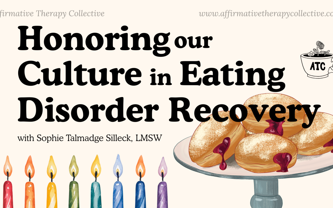 Honoring our Culture in Eating Disorder Recovery