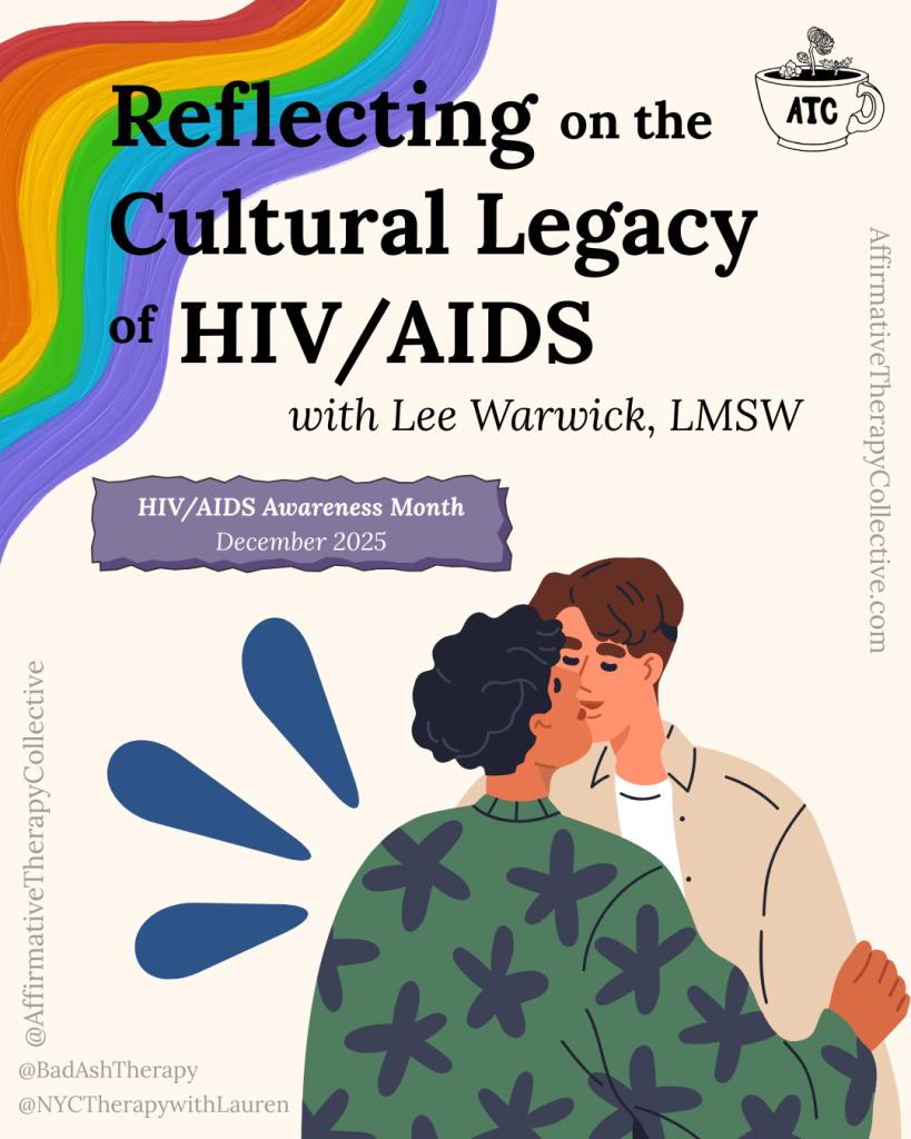 The Cultural Legacy of the HIV/AIDS Epidemic