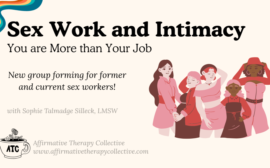 Sex Work and Intimacy: You are More than Your Job