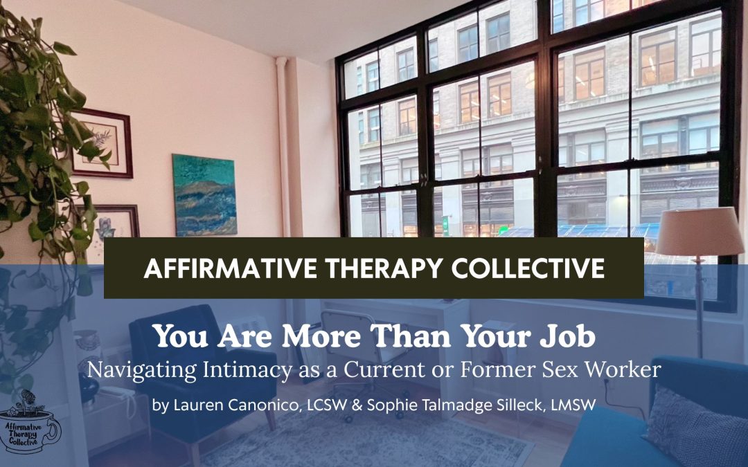 Sex Worker Affirming Therapy NYC | Affirmative Therapy Collective