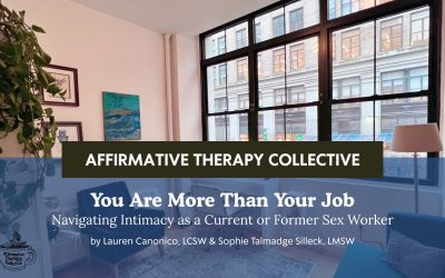 Sex Worker Affirming Therapy NYC | Affirmative Therapy Collective